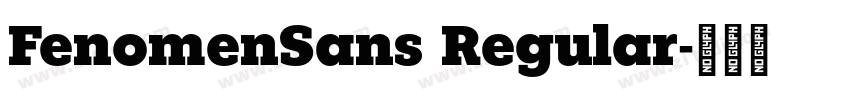 FenomenSans Regular字体转换